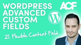 Flexible Content Field - WordPress Advanced Custom Fields for Beginners (21)