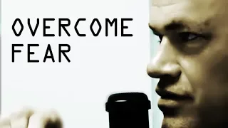How to Overcome Fear and Be Brave - Jocko Willink
