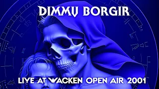 DIMMU BORGIR - Live At Wacken Open Air (2001) HQ version