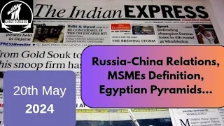 20th May 2024 | Today Indian Express Newspaper Editorial, Ideas Analysis | By Gargi Classes