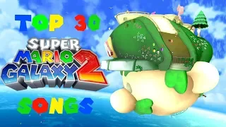 Top 30 Super Mario Galaxy 2 Songs