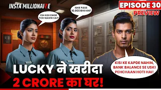 Insta Millionaire Episode 30 | Lucky ने लिया एक बड़ा फैसला | Lucky Ka Sach | Pocket FM