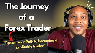 Typical Journey of a Forex Trader (Path to Making Money)