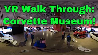 Brief VR/360 Walk Through the National Corvette Museum! (360)