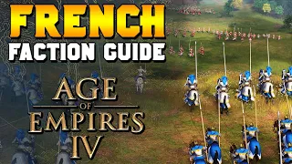 FRENCH Civilization Guide (Units, Techs, Build Order) for Age of Empires 4