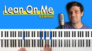 How To Play “Lean On Me" by Bill Withers [Piano Tutorial/Chords for Singing]