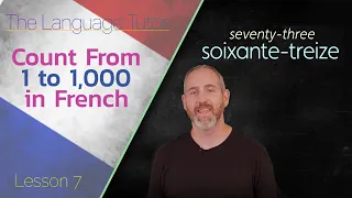 How to Count in French | Lesson 7