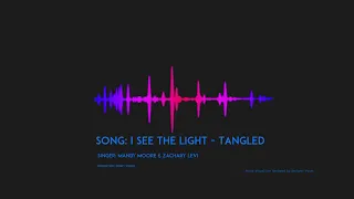 I See The Light - Tangled