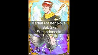 Martial Master Novel Bab 273 Sub Indonesia