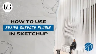 Bezier Surface, Split Tools, Flowify Plugins- sketch up