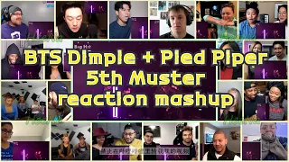 [BTS] Dimple + Pied Piper (5th Muster)｜reaction mashup