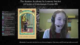 A Series of Unfortunate Events #5: The Austere Academy by Lemony Snicket (Part 1)