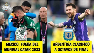 MÉXICO, ELIMINADO del mundial Catar 2022. Argentina clasificó a octavos de primero | Futbol Picante