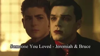 Someone you loved | Jeremiah Valeska & Bruce Wayne (+5x07)