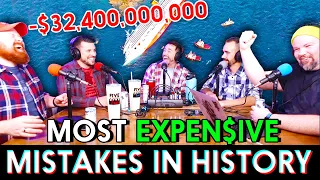 Most EXPENSIVE Mistakes in All History | Ep.77