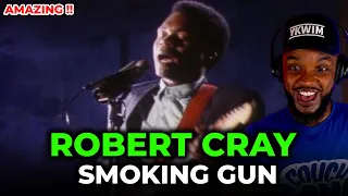 🎵 Robert Cray - Smoking Gun REACTION