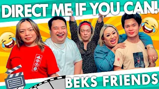 DIRECT ME IF YOU CAN! WITH BEKS FRIENDS | PETITE TV