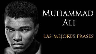 Las Mejores Frases de Muhammad Ali. (Parte 1)