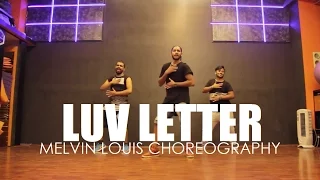 Luv Letter | Melvin Louis Choreography