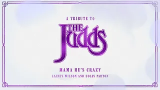 Lainey Wilson & Dolly Parton - Mama He's Crazy (Official Audio)