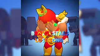 Brawl Stars - lose Song (slowed)