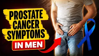 Prostate cancer symptoms in  men