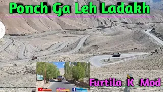 Ponch  Ga Leh Ladakh / Furtila k Mod / truck de shokeen  / Indian Trucking Vlog  / jk11wale yar  /