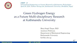 Green Hydrogen, Part-I: Future Multi-disciplinary Research at KU, Keynote Speech, CRHT-X, 28.04.2020