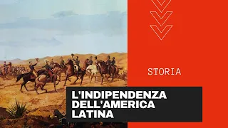 L'indipendenza dell'America Latina