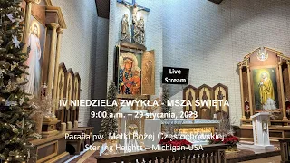 Msza Święta, 9:00 a.m. Niedziela, 29 stycznia, 2023 - Live stream