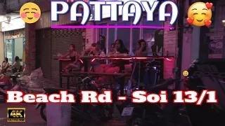 Pattaya, Beach Road, Soi 13/1 Night Scenes, 11 August 2022 THAILAND