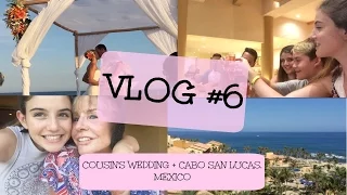 Cousin's Wedding-Cabo San Lucas, Mexico! 2015