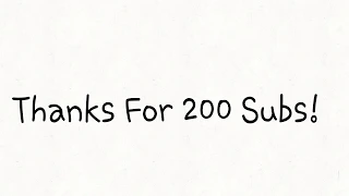 200 SUBSCRIBERS!!! (animation)