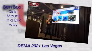 DEMA 2021 Presentation on SIDE MOUNT by Ben Bos