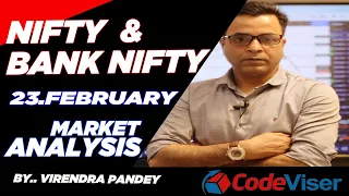 NIFTY PREDICTION  & BANKNIFTY ANALYSIS FOR 23  FEBRUARY  - NIFTY TARGET FOR TOMORROW CODEVISER