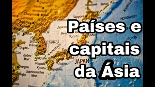 PAÍSES E CAPITAIS DA ÁSIA | ENSINO FUNDAMENTAL | EF09GE14