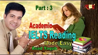How to Get 8 Bands in IELTS Reading Module - Flow Chart Completion - Asad Yaqub - Part 3