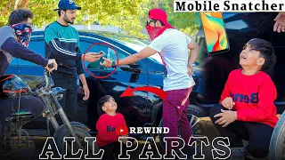 Mobile Snatching Prank - All Parts Rewind @ZaidChulbula