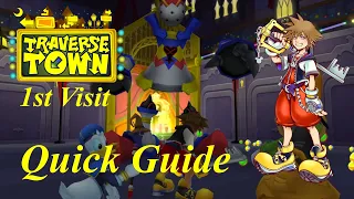 Kingdom Hearts 1 Final Mix - Quick World Guide - Traverse Town 1st Visit