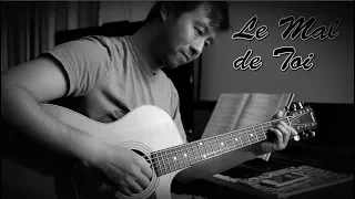 Le Mal de Toi (Reprise guitare avec paroles et accords) - Pierre