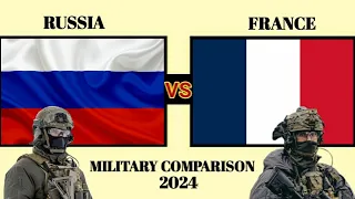 Russia vs France Military Power Comparison 2024 | Military Power Comparison 2024 | Russia vs France