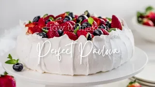 How to Make a Perfect Pavlova