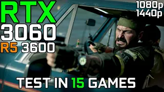 R5 3600 + RTX 3060 | Test In 15 Games | 1080p - 1440p