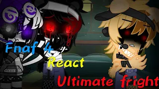 Fnaf 4 React Ultimate Fright