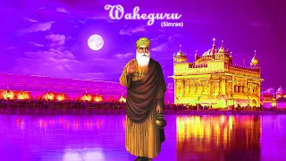(#Live)🔴Best ambient Waheguru melodious Simran🙏🏻| #ambience Meditation Calming #relaxing #melodious