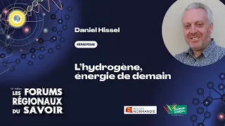 Daniel Hissel - L'hydrogène, énergie de demain