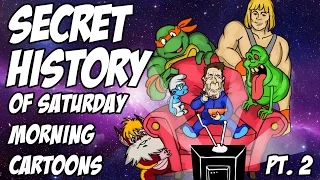 Secret History of Saturday Morning Cartoons Part 2