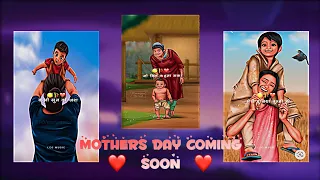 ❤ Mothers Day Coming Soon Status | Happy Mothers Day Status Video #happymothersday