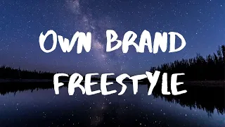 Felixthe1st - Own Brand Freestyle Lyrics