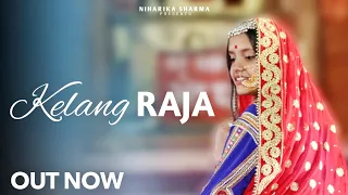 |मेरेया केलंगा| kelang raja|new gaddi song|Niharika Sharma new song|